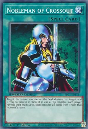 Nobleman of Crossout (SBC1-ENF15) - Speed Duel: Streets of Battle City 1st Edition Speed Duel: Streets of Battle City Yugioh Single  Squirtle Squad Card Shop.