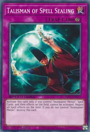 Talisman of Spell Sealing (SBC1-ENG17) - Speed Duel: Streets of Battle City 1st Edition Speed Duel: Streets of Battle City Yugioh Single  Squirtle Squad Card Shop.