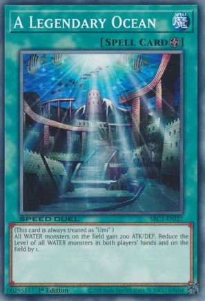 A Legendary Ocean (SBC1-ENI27) - Speed Duel: Streets of Battle City 1st Edition Speed Duel: Streets of Battle City Yugioh Single  Squirtle Squad Card Shop.