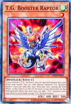 T.G. Booster Raptor (OP23-EN019) - OTS Tournament Pack 23 Unlimited OTS Tournament Pack 23 Yugioh Single  Squirtle Squad Card Shop.