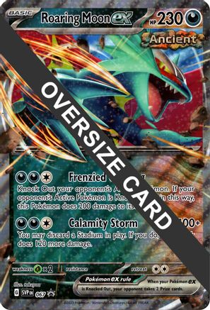 Roaring Moon ex - 067  - Holofoil Jumbo Cards - Promo Jumbo Cards Pokemon Single  Squirtle Squad Card Shop.