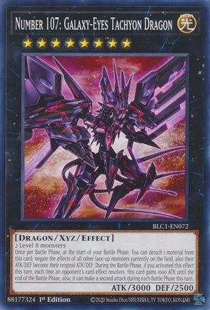 Number 107: Galaxy-Eyes Tachyon Dragon (BLC1-EN072) - Battles of Legend: Chapter 1 1st Edition Battles of Legend: Chapter 1 Yugioh Single  Squirtle Squad Card Shop.