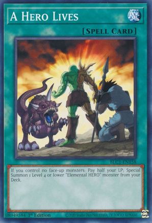 A Hero Lives (BLC1-EN158) - Battles of Legend: Chapter 1 1st Edition Battles of Legend: Chapter 1 Yugioh Single  Squirtle Squad Card Shop.
