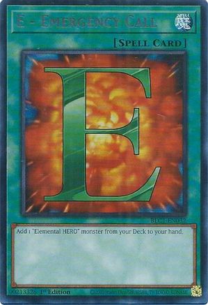 E - Emergency Call (Silver) (BLC1-EN032) - Battles of Legend: Chapter 1 1st Edition Battles of Legend: Chapter 1 Yugioh Single  Squirtle Squad Card Shop.