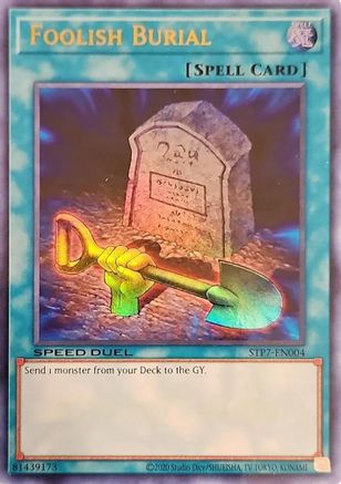 Foolish Burial (STP7-EN004) - Speed Duel: Tournament Pack 7 Unlimited Speed Duel: Tournament Pack 7 Yugioh Single  Squirtle Squad Card Shop.
