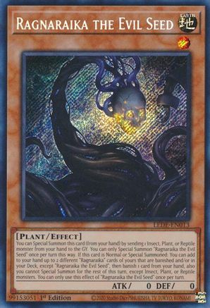 Ragnaraika the Evil Seed (LEDE-EN013) - Legacy of Destruction 1st Edition Legacy of Destruction Yugioh Single  Squirtle Squad Card Shop.