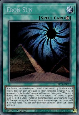 Ebon Sun (BLTR-EN027) - Battles of Legend: Terminal Revenge 1st Edition Battles of Legend: Terminal Revenge Yugioh Single  Squirtle Squad Card Shop.