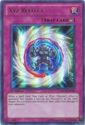 Xyz Reflect (ORCS-EN066) - Order of Chaos Unlimited Order of Chaos Yugioh Single  Squirtle Squad Card Shop.