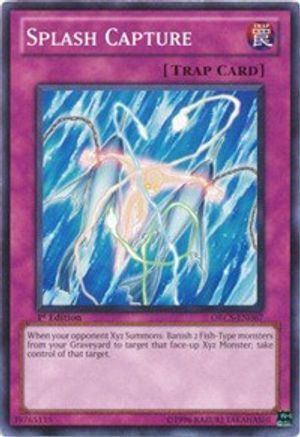 Splash Capture (ORCS-EN067) - Order of Chaos 1st Edition Order of Chaos Yugioh Single  Squirtle Squad Card Shop.