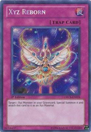 Xyz Reborn (ORCS-EN076) - Order of Chaos Unlimited Order of Chaos Yugioh Single  Squirtle Squad Card Shop.