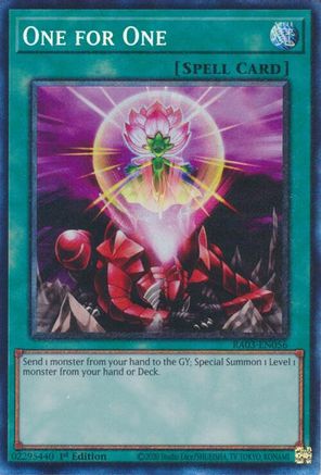 One for One (PCR) (RA03-EN056) - Quarter Century Bonanza 1st Edition Quarter Century Bonanza Yugioh Single  Squirtle Squad Card Shop.