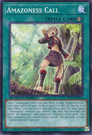 Amazoness Call (SBC2-ENH16) - Speed Duel: Battle City Finals 1st Edition Speed Duel: Battle City Finals Yugioh Single  Squirtle Squad Card Shop.