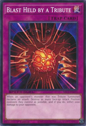Blast Held by a Tribute (SBC2-ENF21) - Speed Duel: Battle City Finals 1st Edition Speed Duel: Battle City Finals Yugioh Single  Squirtle Squad Card Shop.