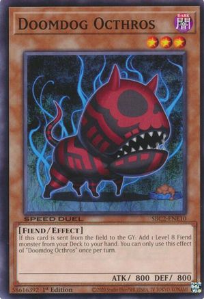 Doomdog Octhros (SBC2-ENE10) - Speed Duel: Battle City Finals 1st Edition Speed Duel: Battle City Finals Yugioh Single  Squirtle Squad Card Shop.