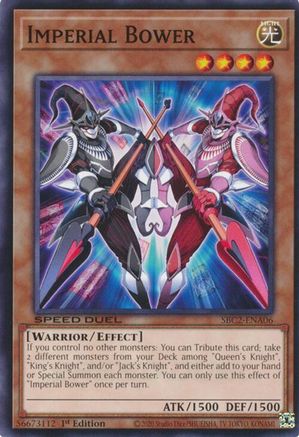 Imperial Bower (SBC2-ENA06) - Speed Duel: Battle City Finals 1st Edition Speed Duel: Battle City Finals Yugioh Single  Squirtle Squad Card Shop.