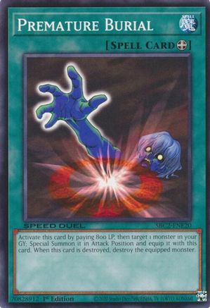 Premature Burial (SBC2-ENE20) - Speed Duel: Battle City Finals 1st Edition Speed Duel: Battle City Finals Yugioh Single  Squirtle Squad Card Shop.