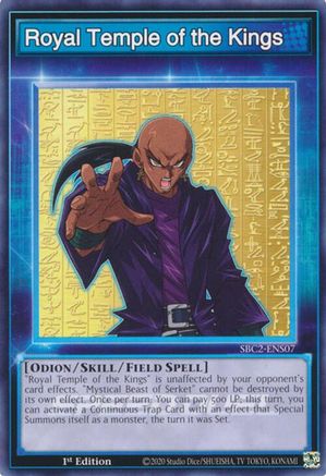 Royal Temple of the Kings (SBC2-ENS07) - Speed Duel: Battle City Finals 1st Edition Speed Duel: Battle City Finals Yugioh Single  Squirtle Squad Card Shop.