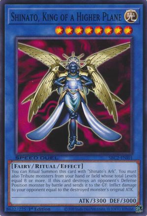 Shinato, King of a Higher Plane (SBC2-ENI01) - Speed Duel: Battle City Finals 1st Edition Speed Duel: Battle City Finals Yugioh Single  Squirtle Squad Card Shop.