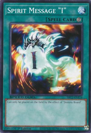 Spirit Message "I" (SBC2-ENE14) - Speed Duel: Battle City Finals 1st Edition Speed Duel: Battle City Finals Yugioh Single  Squirtle Squad Card Shop.
