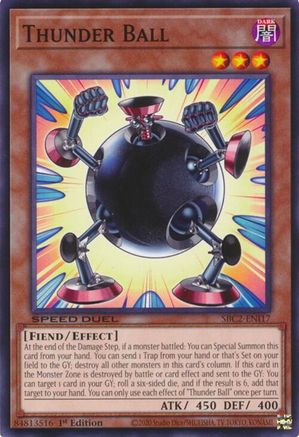 Thunder Ball (SBC2-ENI17) - Speed Duel: Battle City Finals 1st Edition Speed Duel: Battle City Finals Yugioh Single  Squirtle Squad Card Shop.