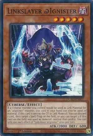 Linkslayer @Ignister (DUAD-EN007) - Duelist's Advance 1st Edition Duelist's Advance Yugioh Single  Squirtle Squad Card Shop.