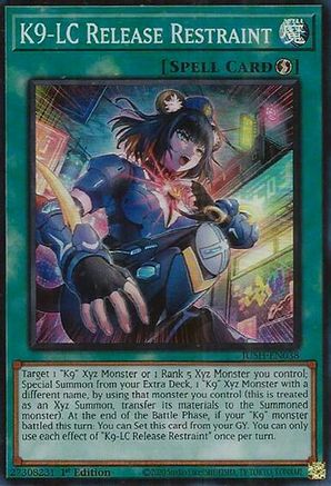 K9-LC Release Restraint (Super Rare) (JUSH-EN038) - Justice Hunters 1st Edition Justice Hunters Yugioh Single  Squirtle Squad Card Shop.