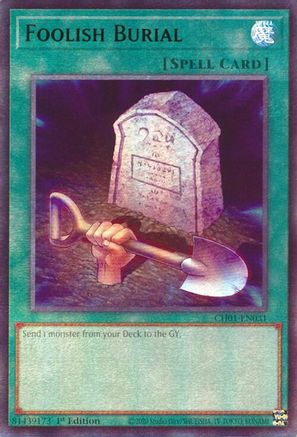 Foolish Burial (CH01-EN031) - THE CHRONICLES DECK: The Fallen & The Virtuous (All-Foil Edition) 1st Edition THE CHRONICLES DECK: The Fallen & The Virtuous (All-Foil Edition) Yugioh Single  Squirtle Squad Card Shop.