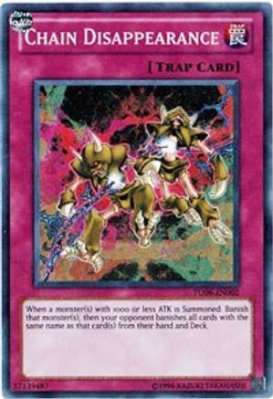 Chain Disappearance (TU06-EN002) - Turbo Pack: Booster Six Unlimited Turbo Pack: Booster Six Yugioh Single  Squirtle Squad Card Shop.