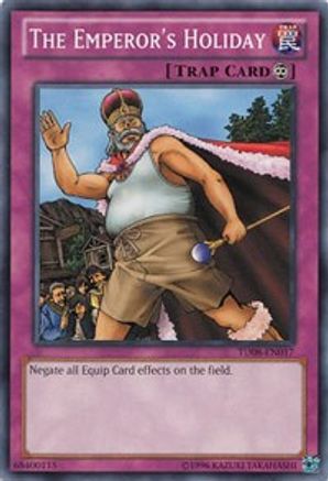 The Emperor's Holiday (TU08-EN017) - Turbo Pack: Booster Eight Unlimited Turbo Pack: Booster Eight Yugioh Single  Squirtle Squad Card Shop.