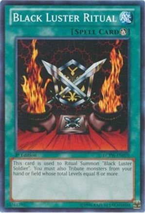 Black Luster Ritual (LCYW-EN070) - Legendary Collection 3: Yugi's World 1st Edition Legendary Collection 3: Yugi's World Yugioh Single  Squirtle Squad Card Shop.