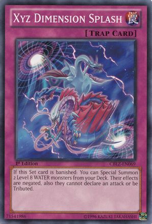 Xyz Dimension Splash (CBLZ-EN069) - Cosmo Blazer 1st Edition Cosmo Blazer Yugioh Single  Squirtle Squad Card Shop.