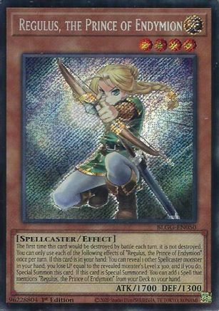 Regulus, the Prince of Endymion (BLGG-EN050) - Battles of Legend: Glorious Gallery 1st Edition Battles of Legend: Glorious Gallery Yugioh Single  Squirtle Squad Card Shop.