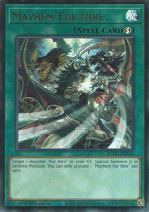 Mayhem Fur Hire (BLGG-EN116) - Battles of Legend: Glorious Gallery 1st Edition Battles of Legend: Glorious Gallery Yugioh Single  Squirtle Squad Card Shop.