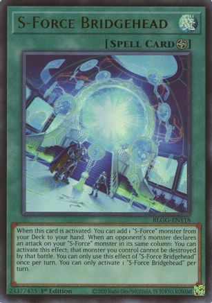 S-Force Bridgehead (BLGG-EN118) - Battles of Legend: Glorious Gallery 1st Edition Battles of Legend: Glorious Gallery Yugioh Single  Squirtle Squad Card Shop.