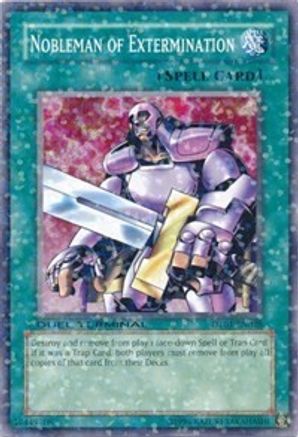 Nobleman of Extermination (DT01-EN038) - Duel Terminal 1 Limited Duel Terminal 1 Yugioh Single  Squirtle Squad Card Shop.