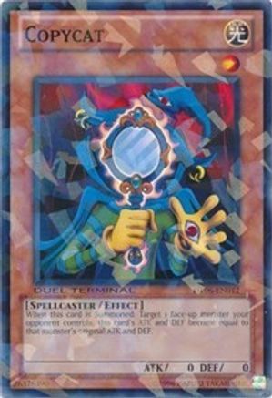 Copycat (DT06-EN012) - Duel Terminal 6 Limited Duel Terminal 6 Yugioh Single  Squirtle Squad Card Shop.