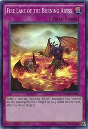 Fire Lake of the Burning Abyss (NECH-EN086) - The New Challengers 1st Edition The New Challengers Yugioh Single  Squirtle Squad Card Shop.