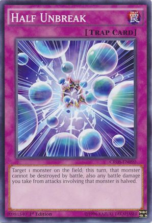 Half Unbreak (CROS-EN090) - Crossed Souls Unlimited Crossed Souls Yugioh Single  Squirtle Squad Card Shop.