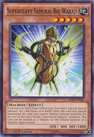 Superheavy Samurai Big Waraji (CROS-EN006) - Crossed Souls Unlimited Crossed Souls Yugioh Single  Squirtle Squad Card Shop.