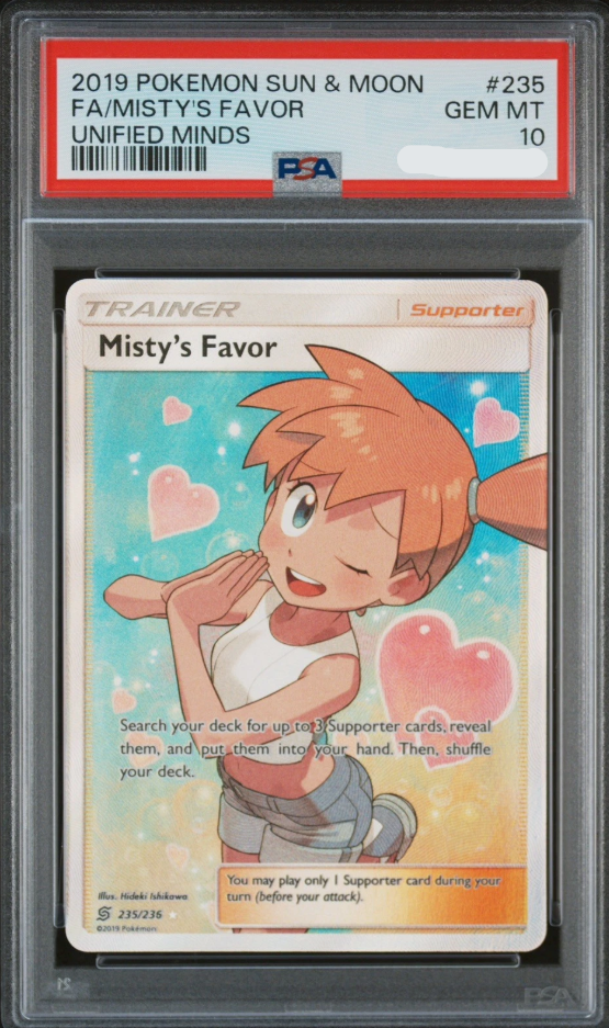 Pokémon TCG - Misty’s Favor 235/236 - Unified Minds - Full Art Trainer - PSA 10 Gem Mint Squirtle Squad Card Shop.   Squirtle Squad Card Shop.