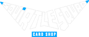 Squirtle Squad Card Shop.