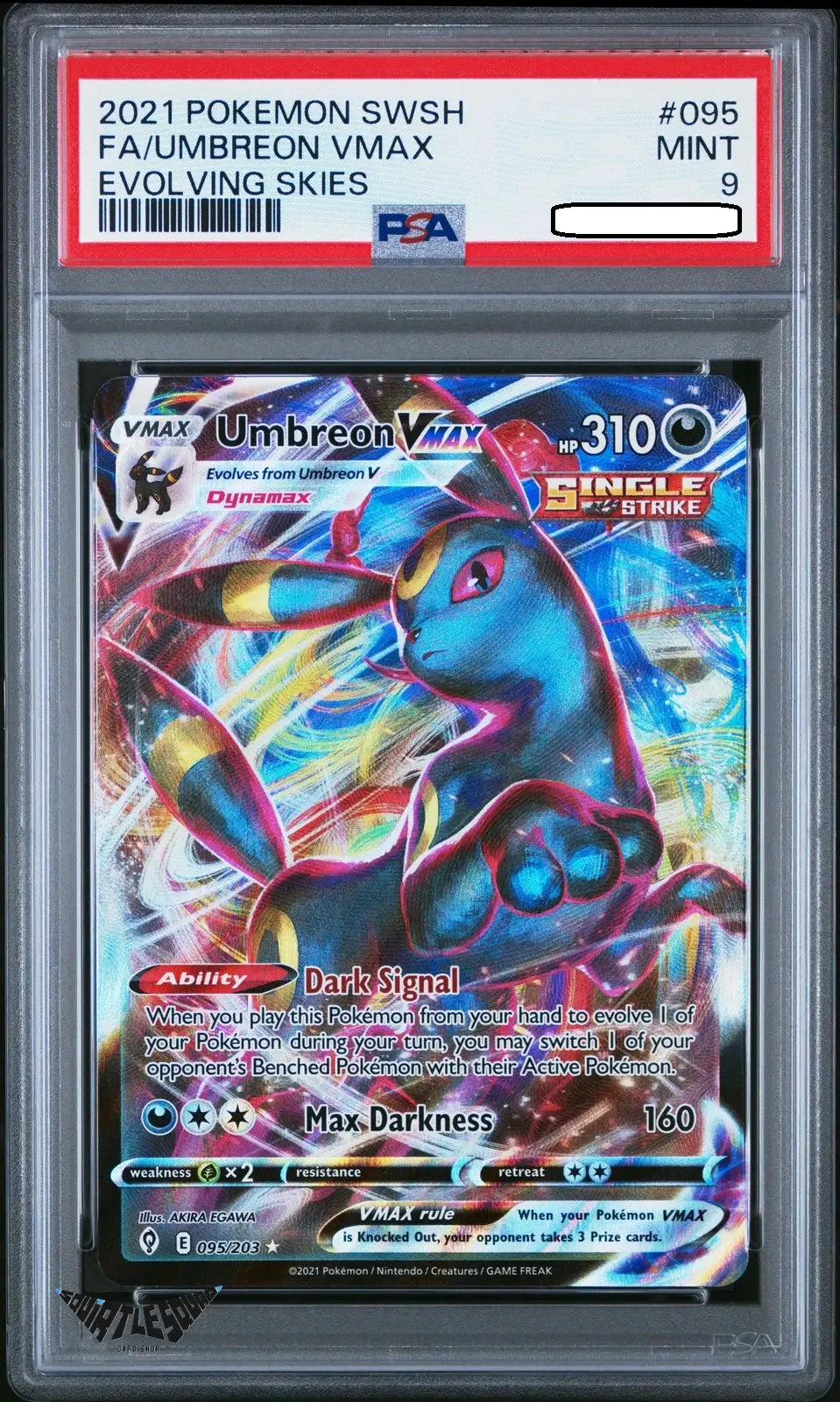 Pokémon TCG – Umbreon VMAX 095/203 – Evolving Skies Full Art – PSA 9 Mint – 2021 Squirtle Squad Card Shop.   Squirtle Squad Card Shop.